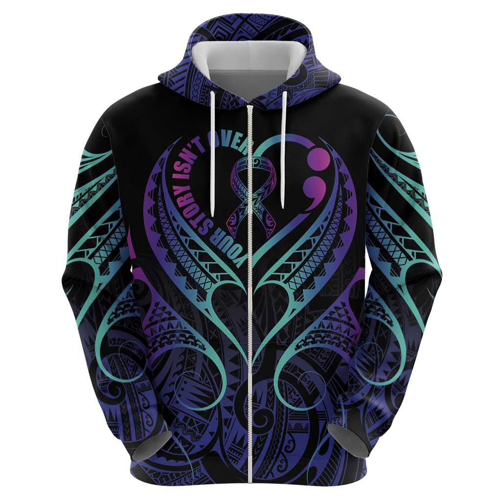 Personalised Your Story Isn't Over Zip Hoodie Suicide Prevention Awareness Semicolon Heart