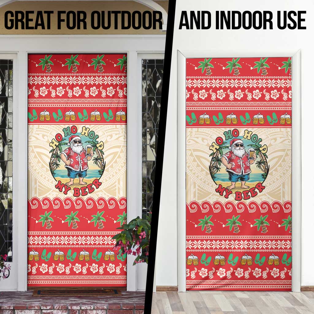 Mele Kalikimaka Hawaii Door Cover Funny Beer-Loving Santa Hawaiian Tropical - Polynesian Pride