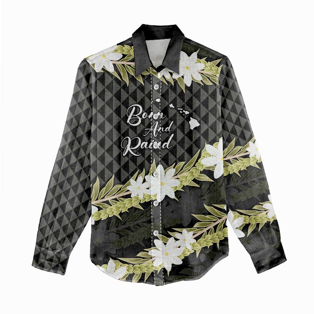Born And Raised Aloha Hawaii Women Casual Shirt Kanaka Kakau Hawaiian Tiare Pakalana Lei LT14 - Polynesian Pride