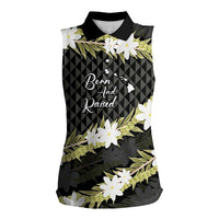 Born And Raised Aloha Hawaii Women Sleeveless Polo Shirt Kanaka Kakau Hawaiian Tiare Pakalana Lei LT14 Female Black - Polynesian Pride