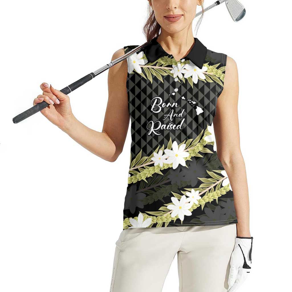 Born And Raised Aloha Hawaii Women Sleeveless Polo Shirt Kanaka Kakau Hawaiian Tiare Pakalana Lei LT14 - Polynesian Pride