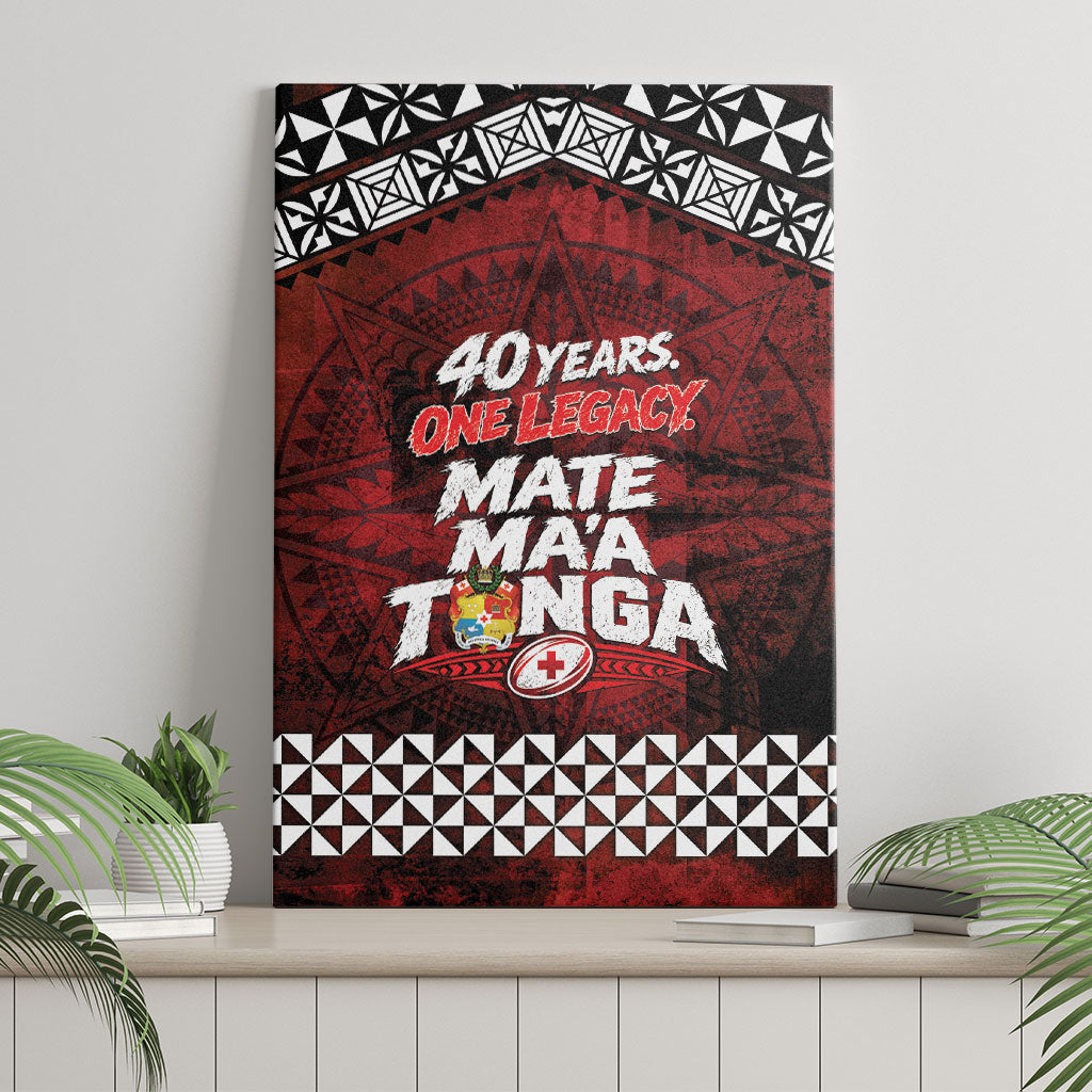 Mate Maa Tonga Rugby 2026 Canvas Wall Art 40 Years Anniversary One Legacy LT14 - Polynesian Pride