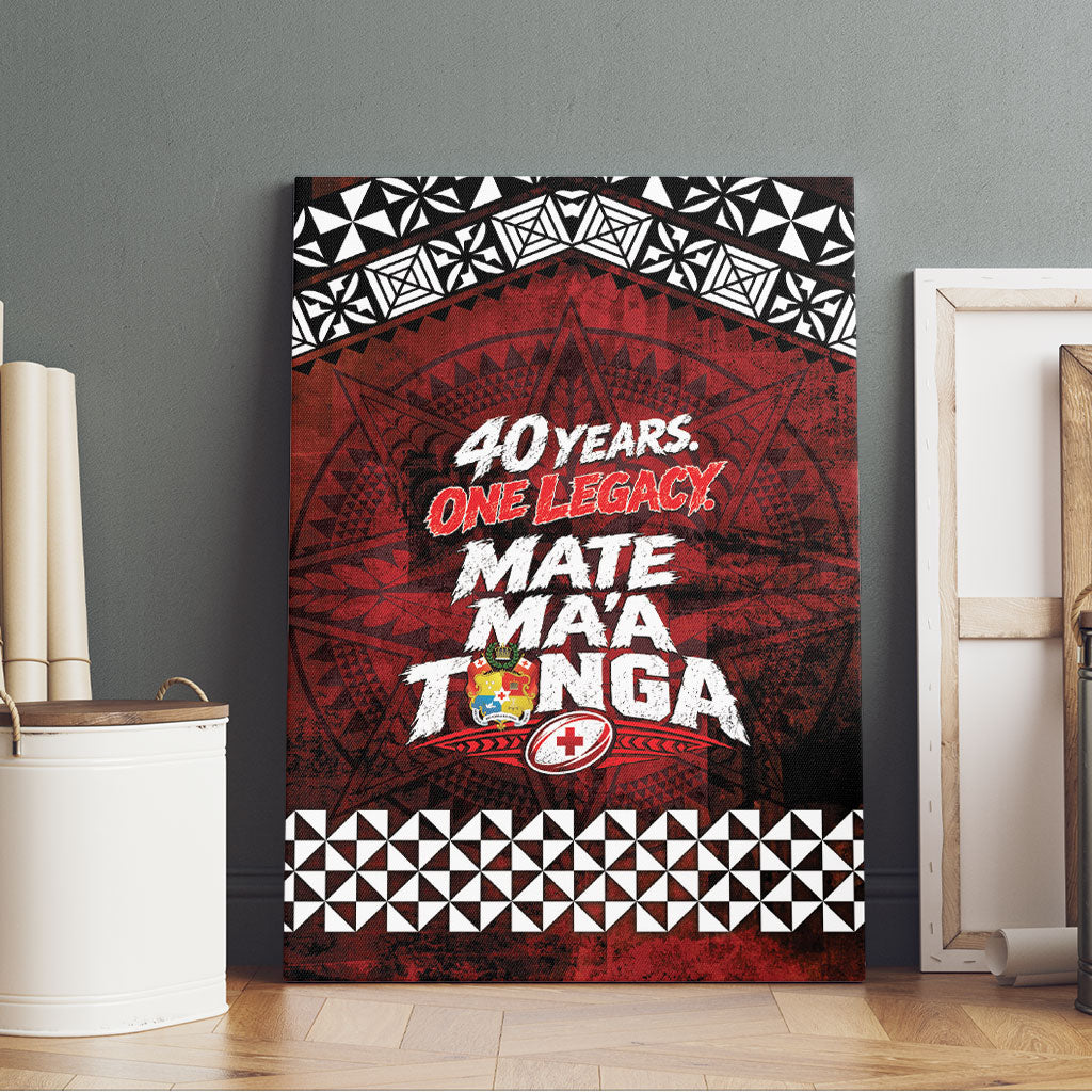 Mate Maa Tonga Rugby 2026 Canvas Wall Art 40 Years Anniversary One Legacy LT14 - Polynesian Pride