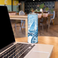 New Zealand Sailing Skinny Tumbler Aotearoa Yacht Racing - Born To Sail LT14 - Polynesian Pride