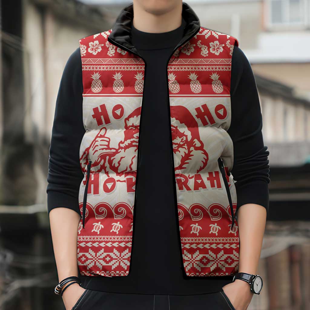 Red Mele Kalikimaka Hawaii Sleeveless Puffer Jacket Funny Ho Ho Ho Santa Shaka - Polynesian Pride