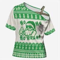 Green Mele Kalikimaka Hawaii Cross Shoulder Shirt Funny Ho Ho Ho Santa Shaka - Polynesian Pride