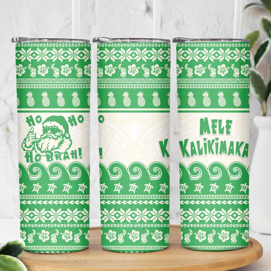 Green Mele Kalikimaka Hawaii Skinny Tumbler Funny Ho Ho Ho Santa Shaka LT14 - Polynesian Pride