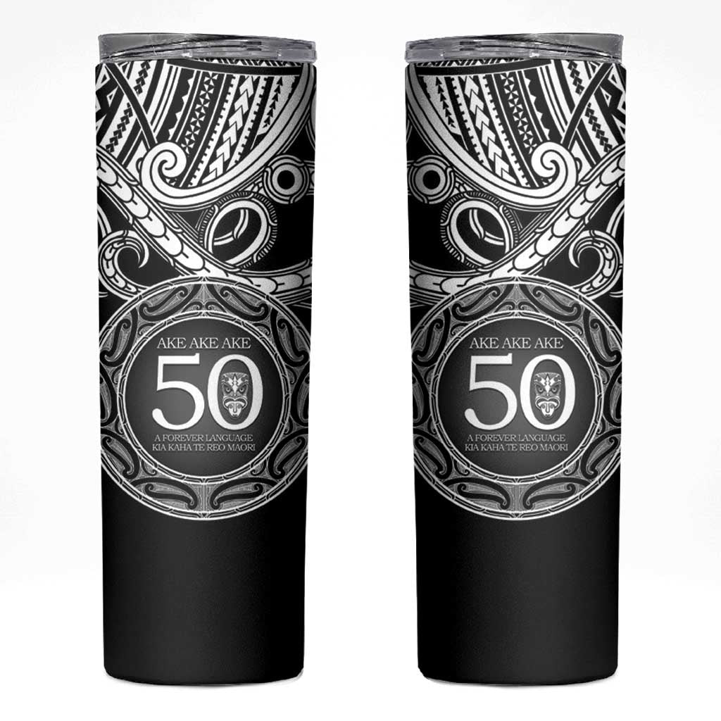 Kia Kaha Te Reo Maori New Zealand Skinny Tumbler 50th Anniversary Ake Ake Ake LT14 Black - Polynesian Pride