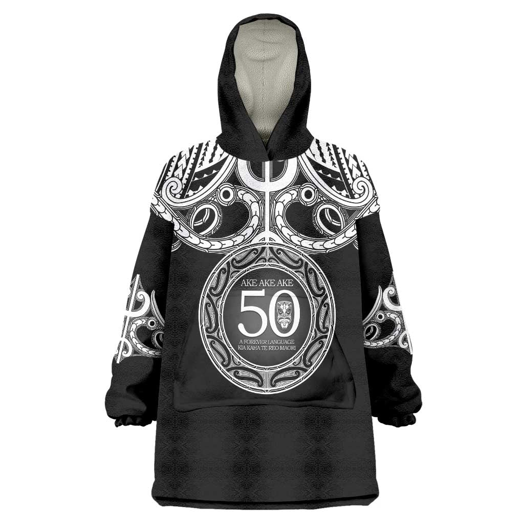 Kia Kaha Te Reo Maori New Zealand Wearable Blanket Hoodie 50th Anniversary Ake Ake Ake - Polynesian Pride