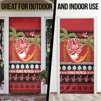 French Polynesia Christmas Door Cover Tiare Chilling Santa Oaoa I teie Noera LT14 - Polynesian Pride