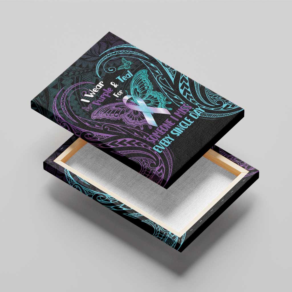 Suicide Awareness Memorial Canvas Wall Art I Wear Purple and Teal For Someone I Miss - Polynesian Pride