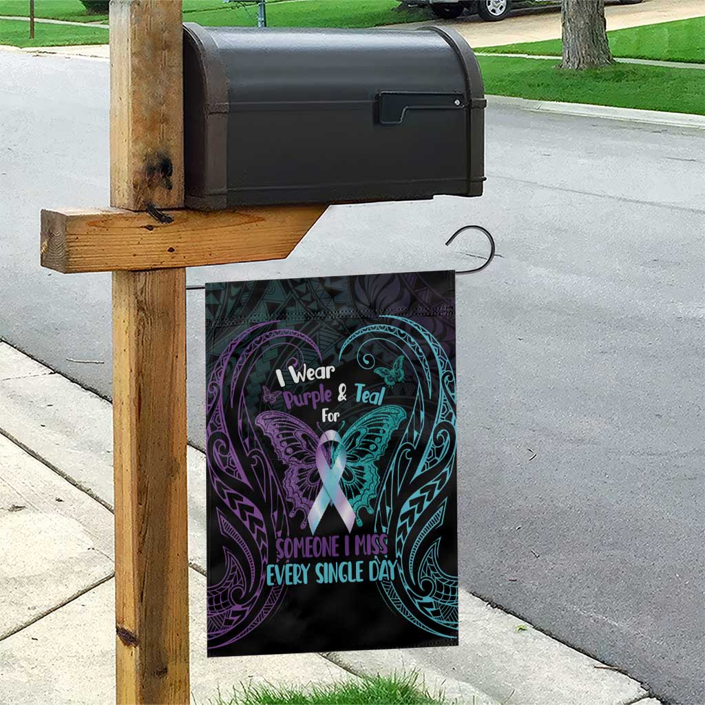 Suicide Awareness Memorial Garden Flag I Wear Purple and Teal For Someone I Miss - Polynesian Pride