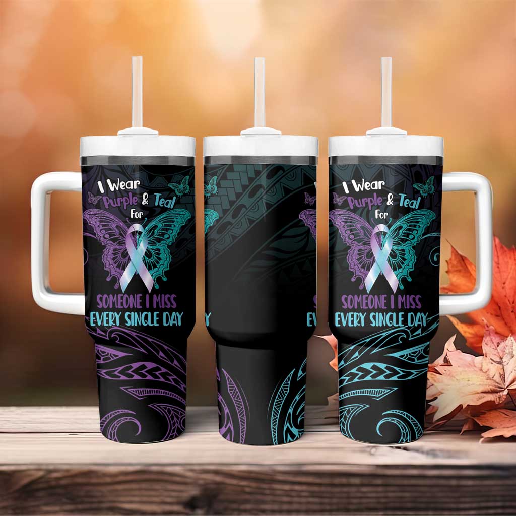 Suicide Awareness Memorial Tumbler With Handle I Wear Purple and Teal For Someone I Miss - Polynesian Pride
