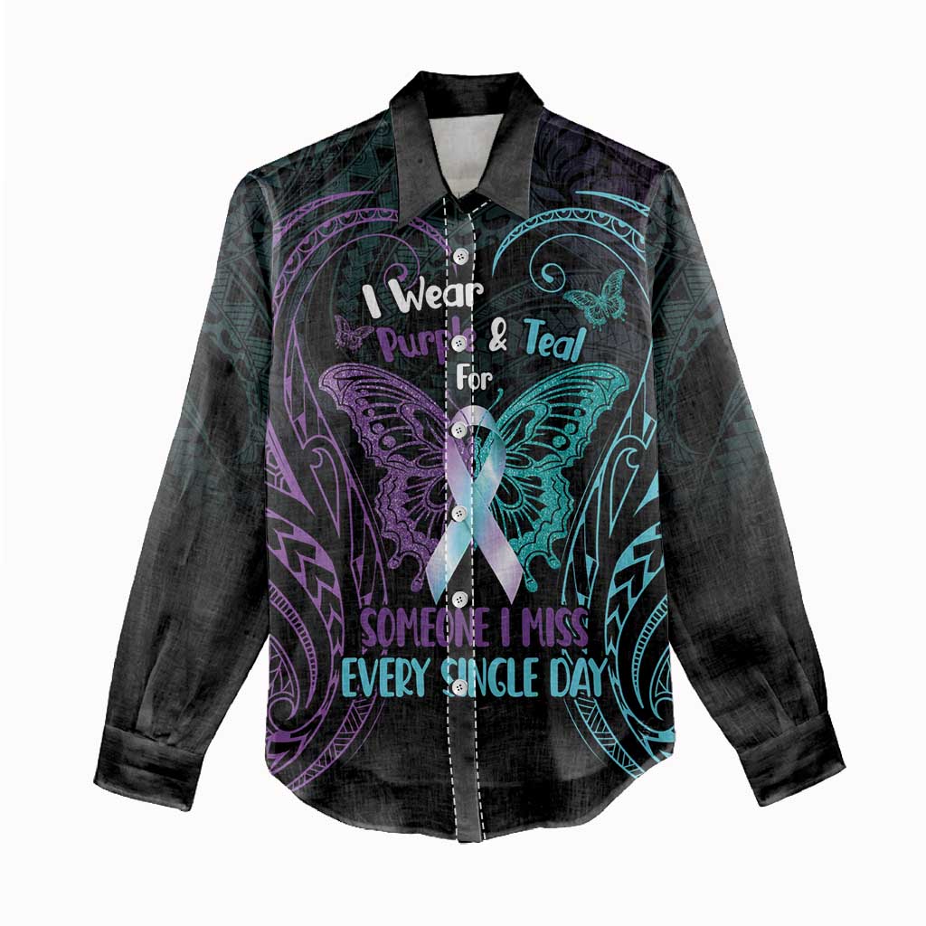 Suicide Awareness Memorial Women Casual Shirt I Wear Purple and Teal For Someone I Miss LT14 - Polynesian Pride