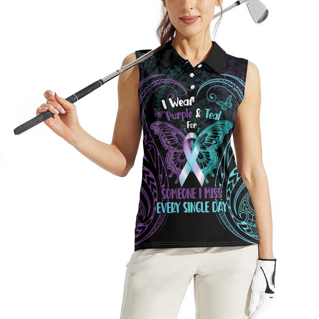 Suicide Awareness Memorial Women Sleeveless Polo Shirt I Wear Purple and Teal For Someone I Miss LT14 - Polynesian Pride