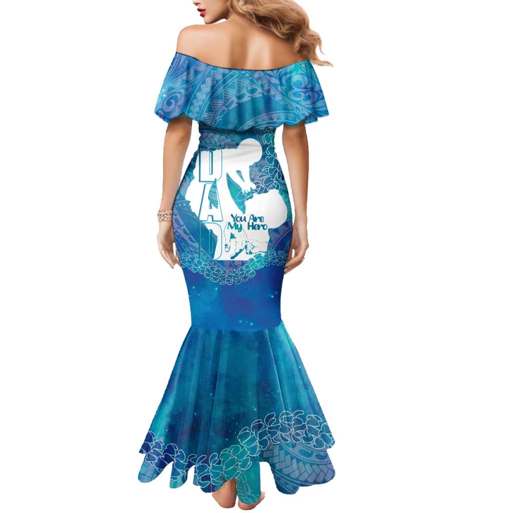 Turquoise Polynesia Father's Day Family Matching Mermaid Dress and Hawaiian Shirt Dad You Are My Hero LT14 - Polynesian Pride