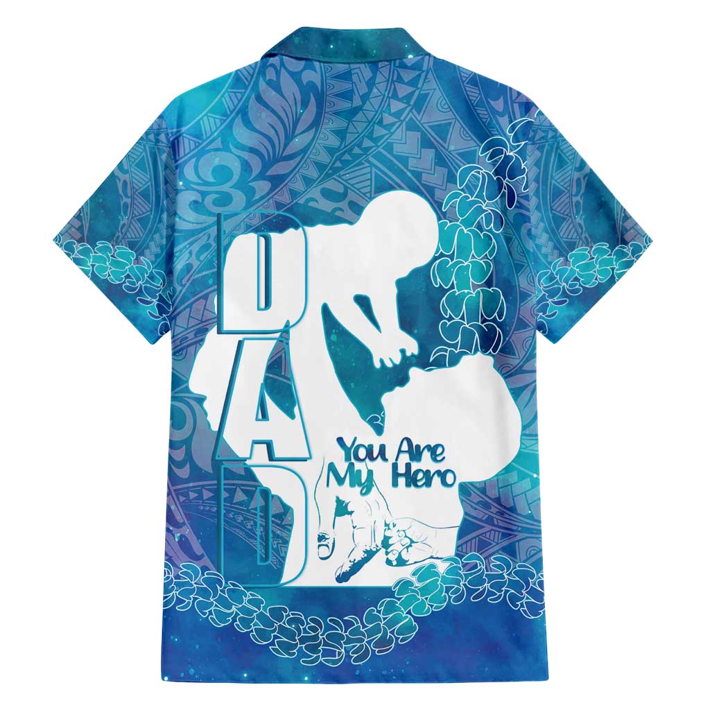 Turquoise Polynesia Father's Day Hawaiian Shirt Dad You Are My Hero