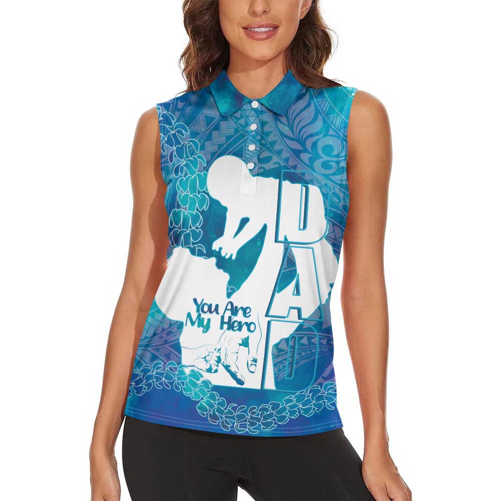 Turquoise Polynesia Father's Day Women Sleeveless Polo Shirt Dad You Are My Hero