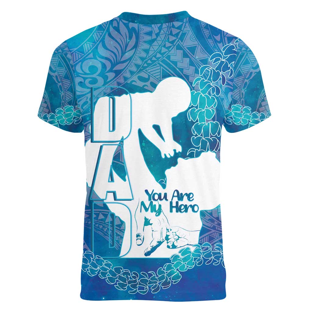 Turquoise Polynesia Father's Day Women V-Neck T-Shirt Dad You Are My Hero