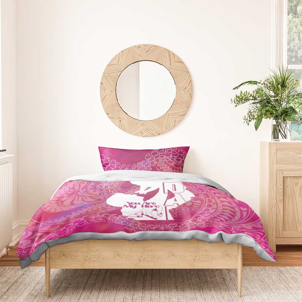 Pink Polynesia Father's Day Bedding Set Dad You Are My Hero