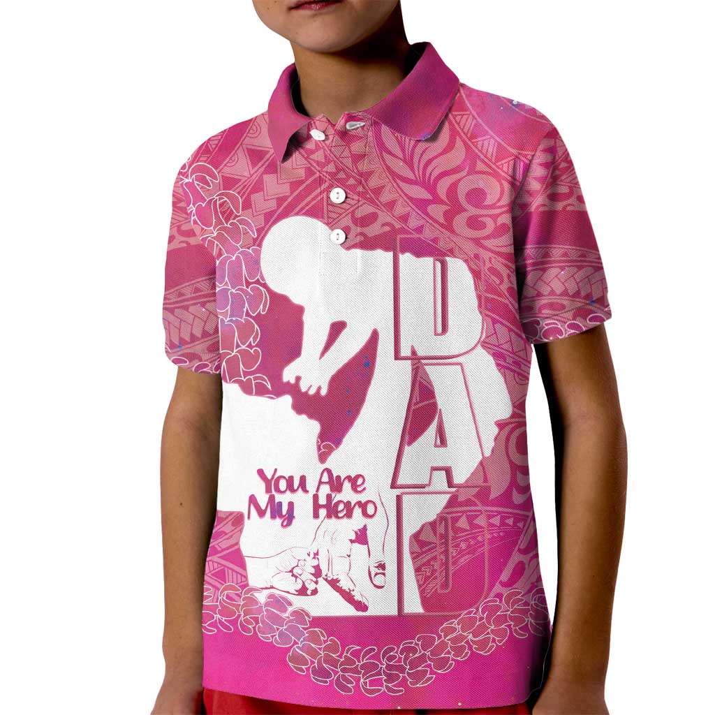 Pink Polynesia Father's Day Kid Polo Shirt Dad You Are My Hero