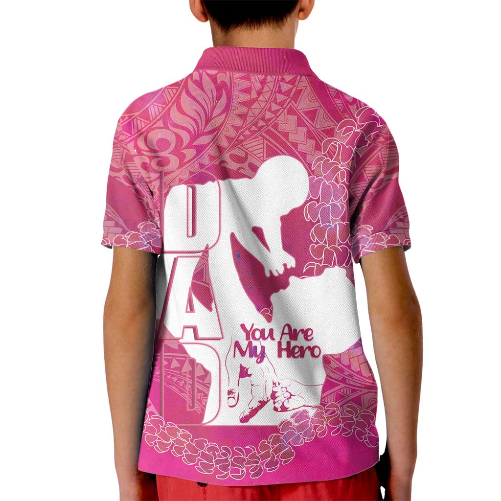 Pink Polynesia Father's Day Kid Polo Shirt Dad You Are My Hero