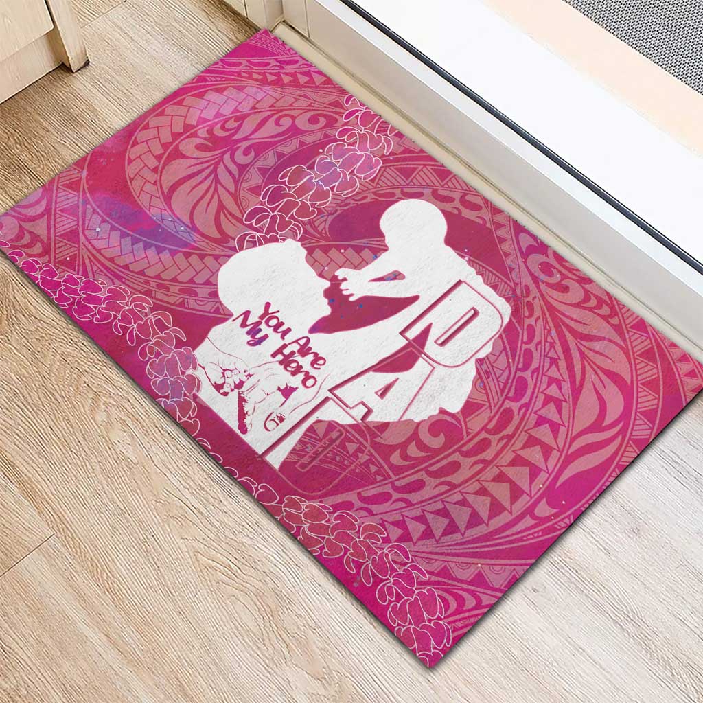 Pink Polynesia Father's Day Rubber Doormat Dad You Are My Hero