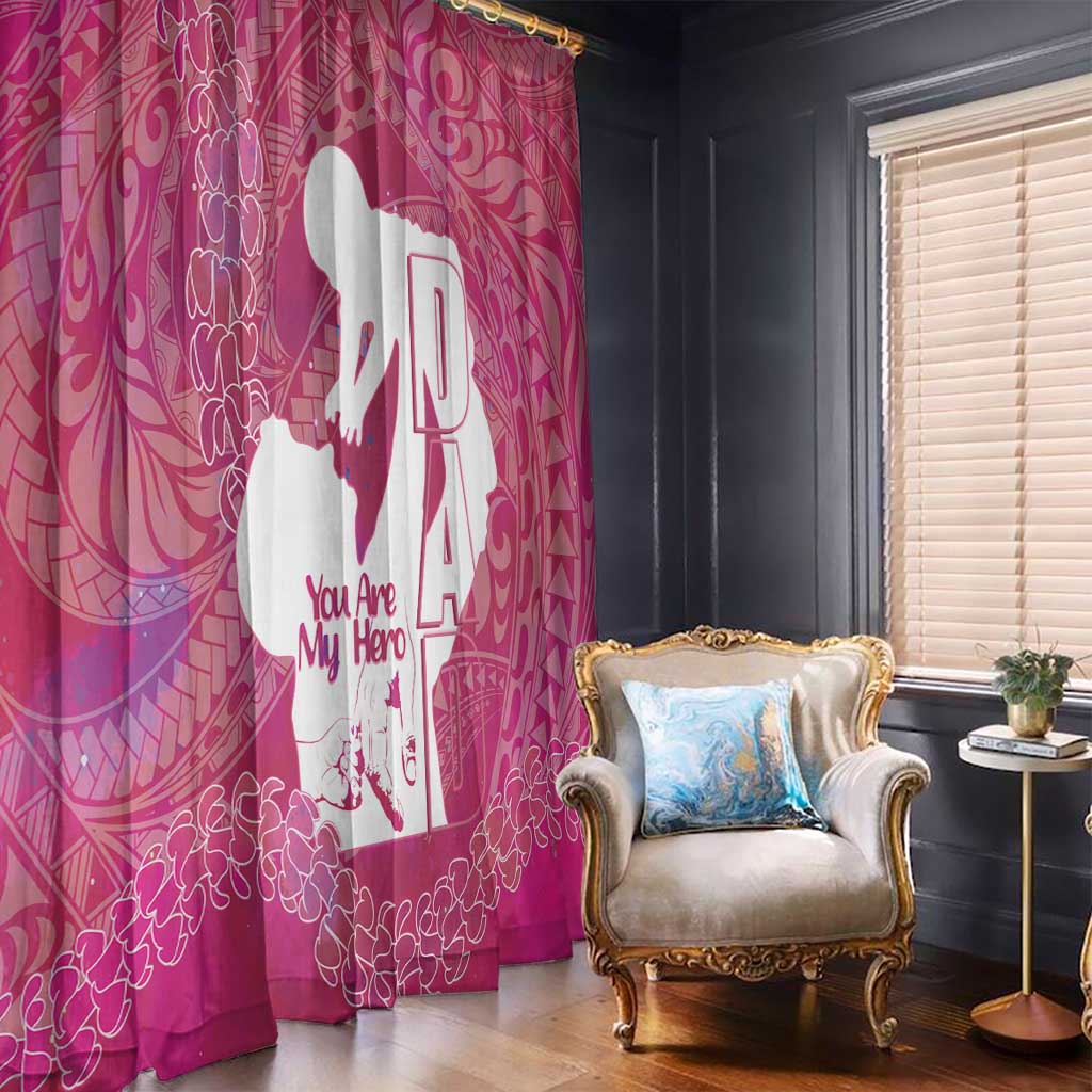 Pink Polynesia Father's Day Window Curtain Dad You Are My Hero
