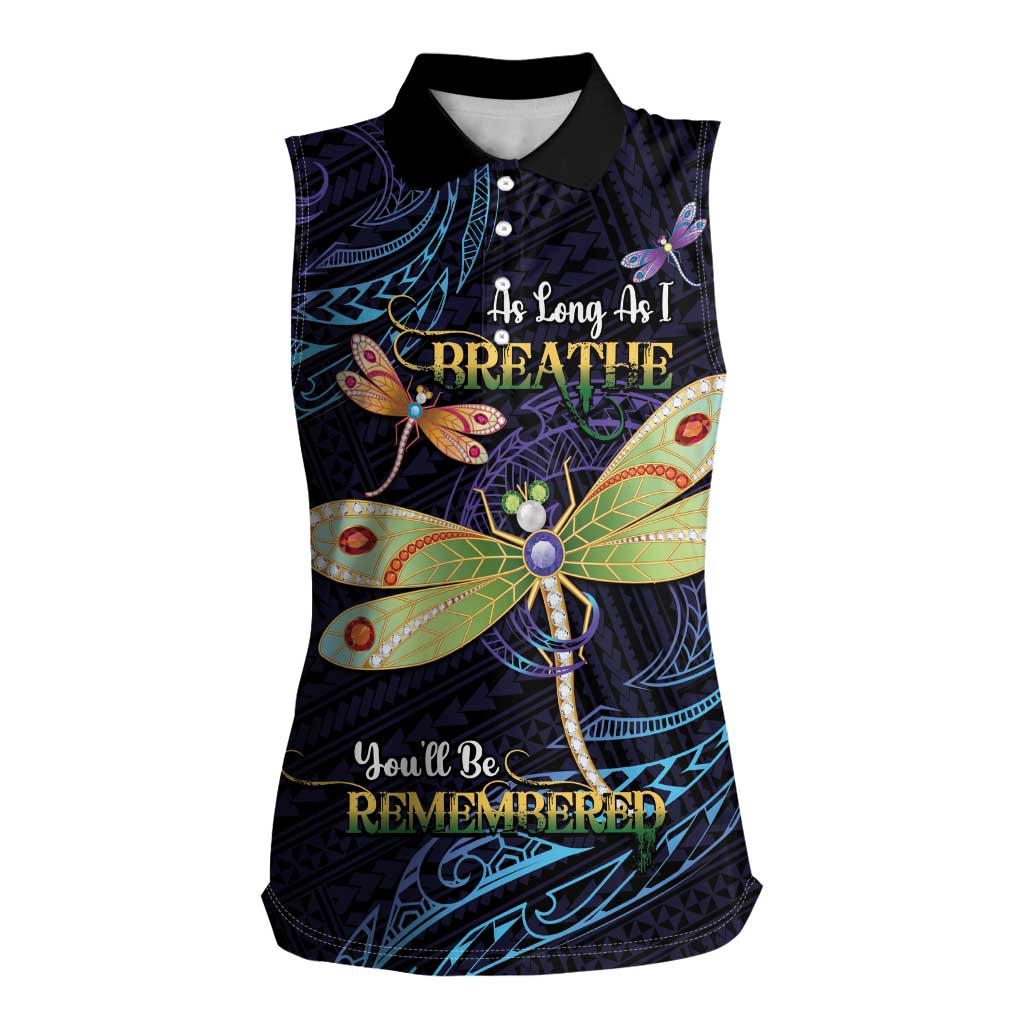 As Long As I Breathe You'll Be Remembered Women Sleeveless Polo Shirt Dragonflies Memorial - Polynesian Pattern