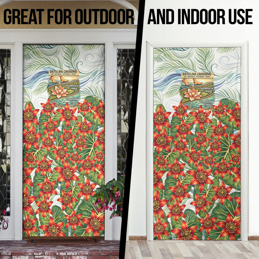 Fiji Taveuni Island Dateline Crossing Door Cover Tropical Cultural Landscape With Tagimoucia Floral Pattern
