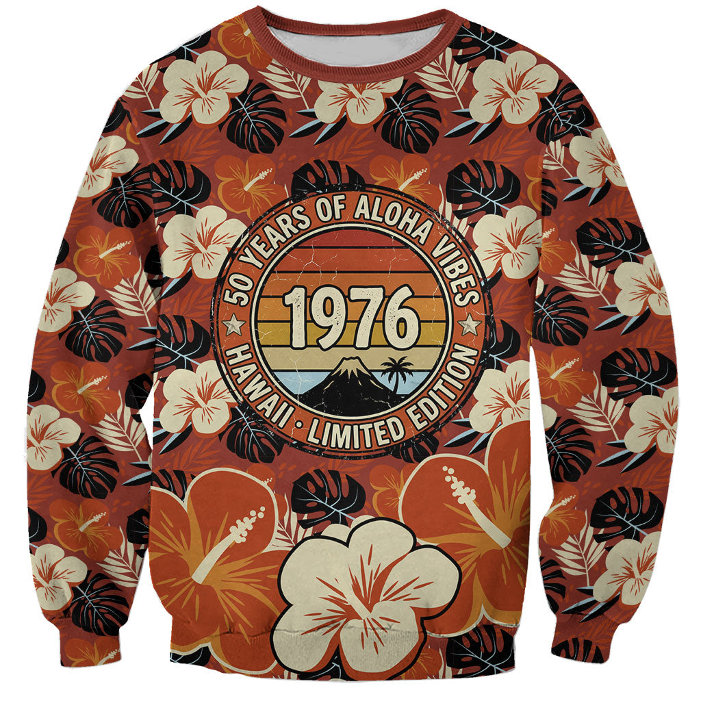 Hawaii 50th Birthday Sweatshirt Vintage 1976 Limited Edition Floral Surfboard Aloha Vibes TS04 Unisex Orange Brown - Polynesian Pride