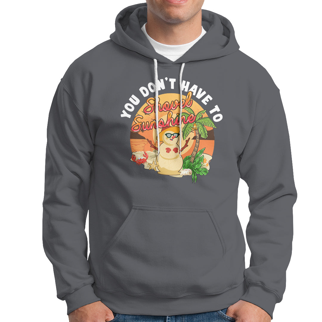 Christmas In Hawaii Hoodie Hawaiian Snowman You Don't Have To Shovel Sunshine TS09 Charcoal - Polynesian Pride