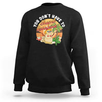 Christmas In Hawaii Sweatshirt Hawaiian Snowman You Don't Have To Shovel Sunshine TS09 Black - Polynesian Pride